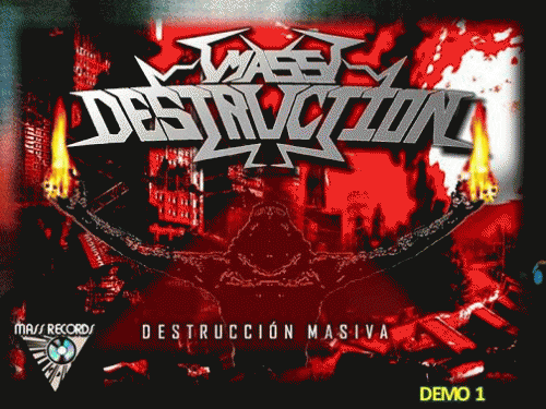 Mass Destruction : Destrucción Masiva